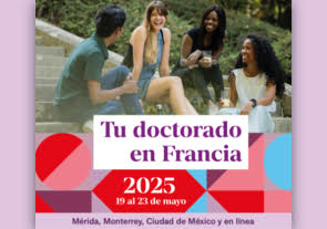 Tu Doctorado en Francia 2025, Campus France